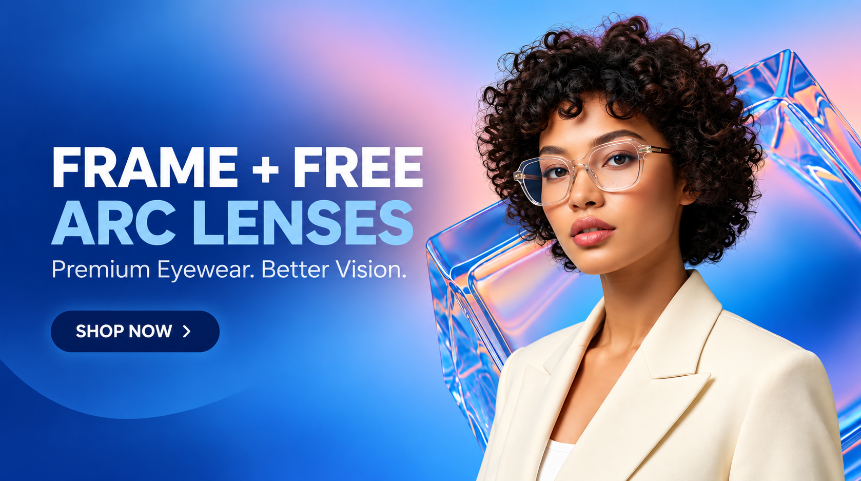 Frame + Free ARC Lenses